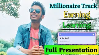 Millionaire track full Presentation Video  Millionaire track Se Paise kaise kamaye 💰 [upl. by Ahsilav]