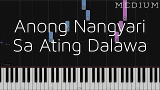 Anong Nangyari Sa Ating Dalawa  Aiza Seguerra  Piano Tutorial Arranged By Heide Abot [upl. by Zischke880]