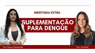 SUPLEMENTAÇÃO PARA DENGUE [upl. by Enneirdna]