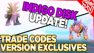 INDIGO DISK Trade Codes for Version Exclusive Pokemon amp Evolutions in Pokemon Scarlet and Violet DLC [upl. by Lontson]