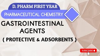 Gastrointestinal Agents  Protective and Adsorbents  Complete  Pharmaceutical Chemistry1 [upl. by Layod]