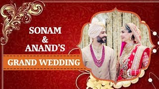 Sonam Kapoor  Anand Ahuja FULL WEDDING VIDEO  Grand Ceremony [upl. by Lenny88]