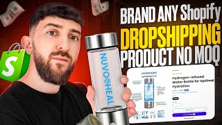 BRAND ANY Shopify Dropshipping Product NO MOQ [upl. by Krilov]