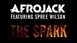 Afrojack Feat Spree Wilson  The Spark Afrojack Club Mix  Electro House [upl. by Sherborne]