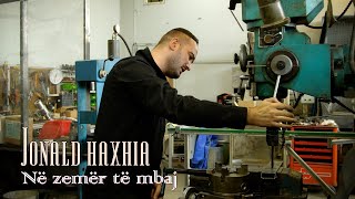 Jonald Haxhia  Ne zemer te mbaj Official Video 4K [upl. by Ellenaej639]