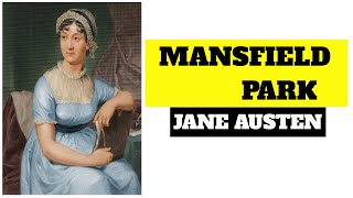 Mansfield Park by jane austen [upl. by Aromas]