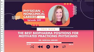 The Best Biopharma Positions For Motivated Practicing Physicians [upl. by Aleck]