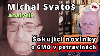 Michal Svatoš Šokující novinky o GMO v potravinách a další perly [upl. by Ahsilac831]