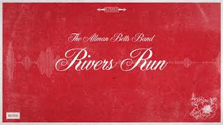 The Allman Betts Band  Rivers Run Official Audio Visualizer [upl. by Enahpad]