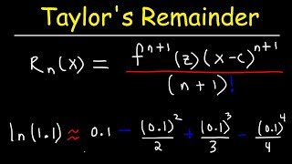 Taylors Remainder Theorem [upl. by Ailen]