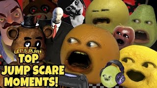 Annoying Orange Gaming  TOP JUMP SCARE MOMENTS [upl. by Sillyhp]