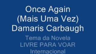 Once Again   Mais Uma Vez  Legendada  Damaris Carbaughwmv [upl. by Vikky]