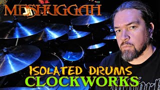 MESHUGGAH  CLOCKWORKS DRUMS ONLY [upl. by Eloccin865]