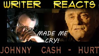 Writer Reacts to Johnny Cash  Hurt  FIRST TIME HEARING  MAKES ME CRY [upl. by Allevon]