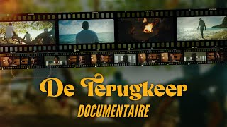 De Terugkeer  Documentaire [upl. by Kabab]