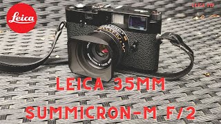 LEICA 35MM BETTER THAN A 50MM Leica 35mm f2 SummicronM review [upl. by Anad10]