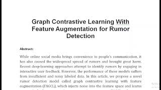 Graph Contrastive Learning With Feature Augmentation for Rumor Detection [upl. by Ayekahs]