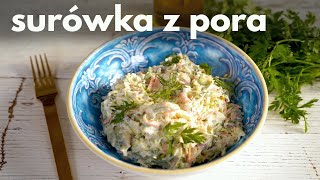 Uniwersalna SURÓWKA z PORA Idealna do obiadu POSMAKUJ POLSKI [upl. by Zadack33]