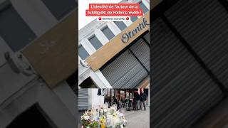 🛑 Lauteur de la fusillade de Poitiers retrouvé [upl. by Eon553]