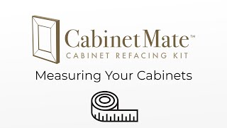 CabinetMate™ Measuring Your Cabinets 2022 [upl. by Nillok]