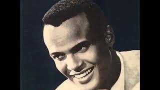 Harry Belafonte Banana Boat Song Day O [upl. by Valerle]