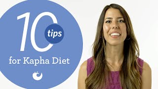 Kapha Dosha Diet 10 Ayurvedic Tips for Balance [upl. by Cleasta375]