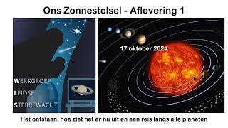 Ons Zonnestelsel  Aflevering 1  Spoel de eerste 5 minuten door daar gebeurt nl helemaal niets in [upl. by Maxa]