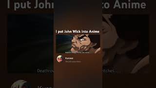 i put john wick into anime [upl. by Byrom]