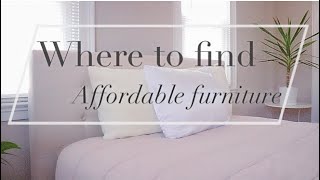 WHERE TO FIND AFFORDABLE FURNITURE   HOW TO PICK THE RIGHT PIECES FOR YOU [upl. by Hawken]