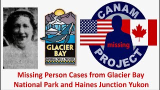 Missing 411 David Paulides Presents Missing Person Cases from Glacier Bay National Park amp Yukon Terr [upl. by Nednil]