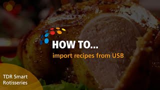 HOW TO import recipes from USB  Smart rotisseries and Smart autoclean rotisseries [upl. by Notaek130]