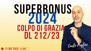 SUPERBONUS 2024 COLPO DI GRAZIA 110 [upl. by Aeslahc]