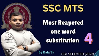 SSC MOST REPEATED ONE WORD SUBSTITUTION  BY BALA SIR  CGL SELECTED 2022 [upl. by Fidela644]