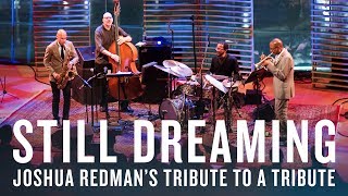 Joshua Redman Still Dreaming  JAZZ NIGHT IN AMERICA [upl. by Goulden]