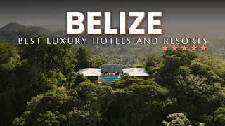 TOP 10 Best Luxury Hotels And Resorts In BELIZE [upl. by Dodge]