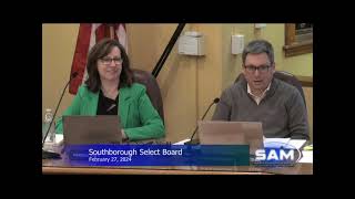 Southborough Select Board February 27 2024 [upl. by Liesa738]