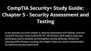 CompTIA Security Guide Mastering Security Assessment amp Testing in Chapter 5 [upl. by Corsetti570]