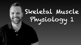 Skeletal Muscle Physiology Part 1 for Anatomy and Physiology [upl. by Neenad877]