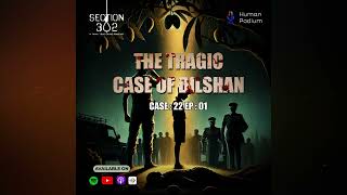 Case 22  The Tragic Case Of Dilshan  Episode 1  Section 302  A Tamil True Crime Podcast [upl. by Akeimahs]