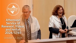 Yom Kippur Afternoon Service of Renewal Yizkor and Neilah 5785 2024 [upl. by Folsom]