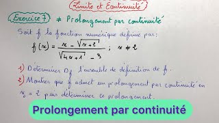 Limites et continuité prolongement par continuité exercice 7 2Bac sciences النهايات والاتصال [upl. by Ahmad]