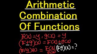 COMBINATION OF FUNCTIONS ARITHMETICALLY [upl. by Ainerbas168]