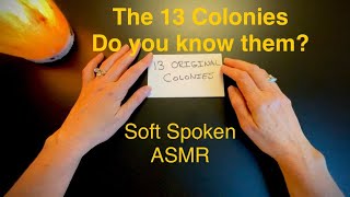 Lets Review the Original 13 US Colonies  Relaxing History ASMR Normal Speaking Voice Map Tracing [upl. by Ringler]