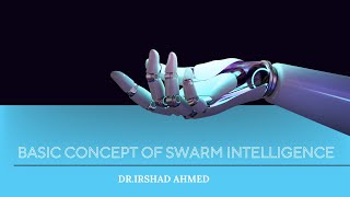 Basic Concept of Swarm Intelligence [upl. by Cleodell644]