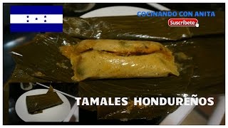 TAMALES HONDUREÑOS COCINANDO CON ANITA [upl. by Cristal111]