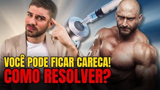 Esteroide vai te deixar careca Como proteger seus cabelos [upl. by Dlaniger392]