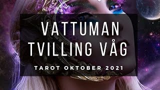 VATTUMAN TVILLING VÅG ও TAROT OKTOBER 2021 SVENSKA [upl. by Hortensa354]