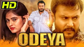 Odeya HD South Superhit Hindi Dubbed Movie  Darshan Sanah Thimmayyah Devaraj P Ravi Shankar [upl. by Ahsiniuq]