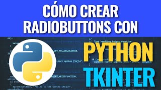 Cómo crear RadioButtons con Tkinter y Python [upl. by Emarie782]