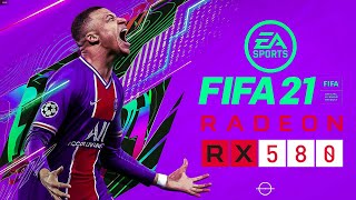 FIFA 21  XFX RX 580 8GB amp Core i5 3470 [upl. by Elok]